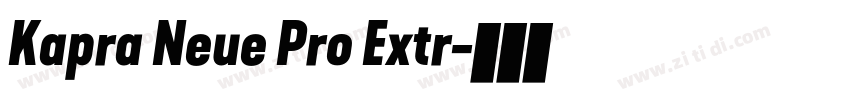 Kapra Neue Pro Extr字体转换